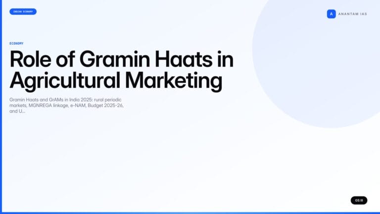 Role of Gramin Haats in Agricultural Marketing (UPSC Economy) — UPSC featured image