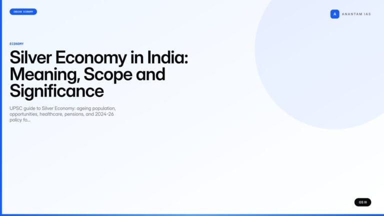 Silver Economy in India: Meaning, Scope and Significance (UPSC Economy) — UPSC featured image