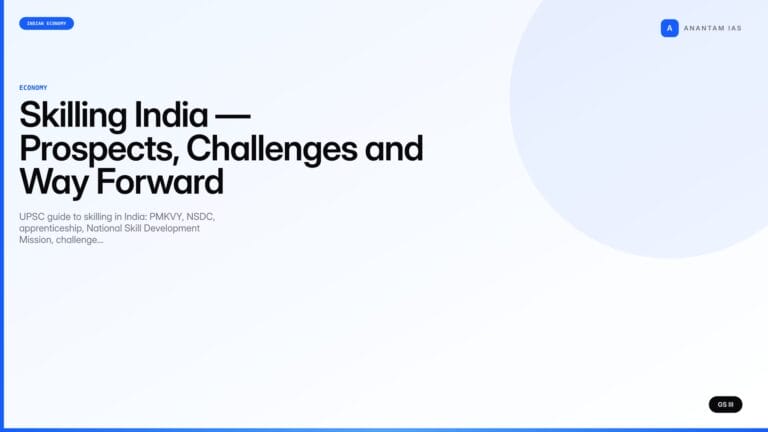 Skilling India — Prospects, Challenges and Way Forward (UPSC Notes) — UPSC featured image