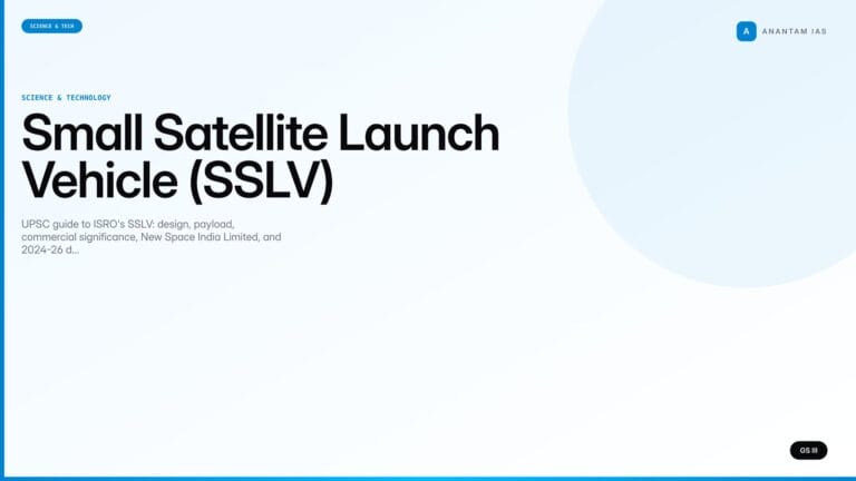 Small Satellite Launch Vehicle (SSLV) (UPSC Science & Tech) — UPSC featured image