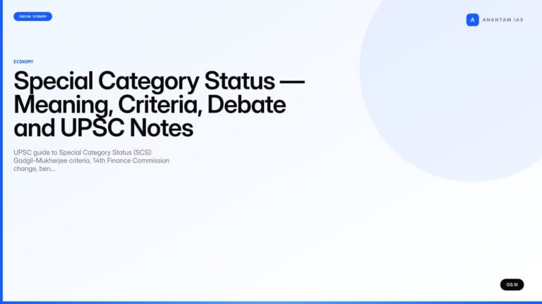 Special Category Status — Meaning, Criteria, Debate and UPSC Notes — UPSC featured image