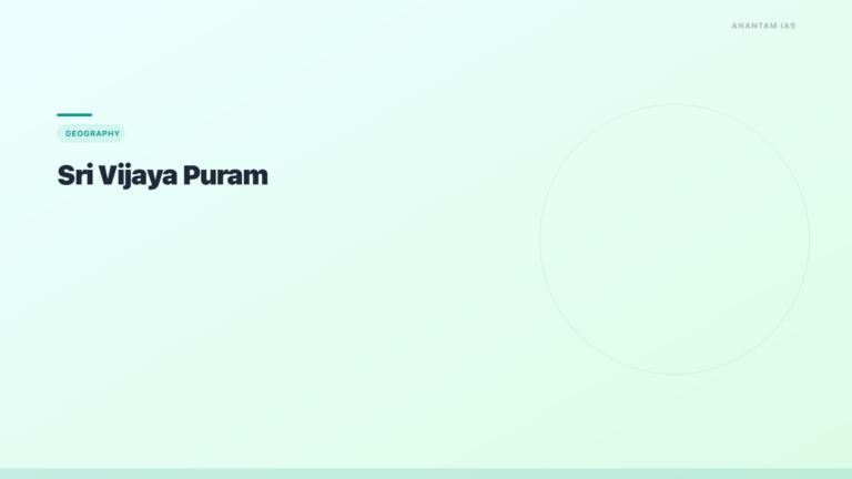 Sri Vijaya Puram: Port Blair Renamed — Complete UPSC Guide - featured image for UPSC preparation