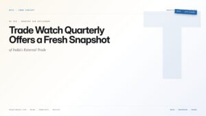 Trade Watch Quarterly Offers a Fresh Snapshot of India's External Trade — featured card for Anantam IAS UPSC guide.