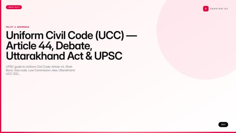 Uniform Civil Code (UCC) — Article 44, Debate, Uttarakhand Act & UPSC Notes — UPSC featured image