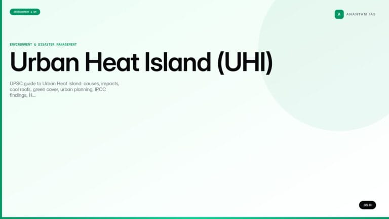 Urban Heat Island (UHI) — UPSC Environment Notes — UPSC featured image