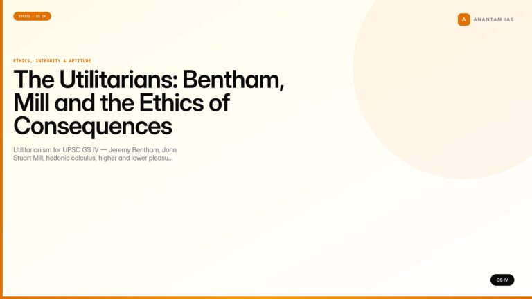 The Utilitarians: Bentham, Mill and the Ethics of Consequences (UPSC GS IV) — UPSC featured image