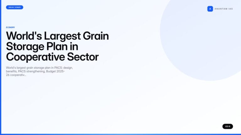 World's Largest Grain Storage Plan in Cooperative Sector (UPSC Economy) — UPSC featured image