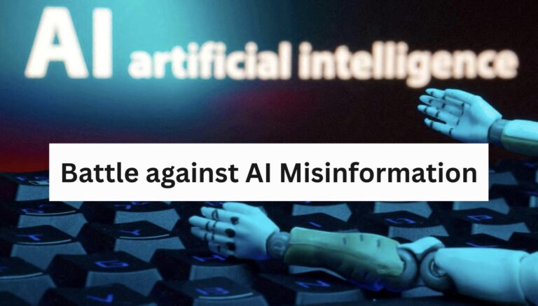 Battle against AI Misinformation