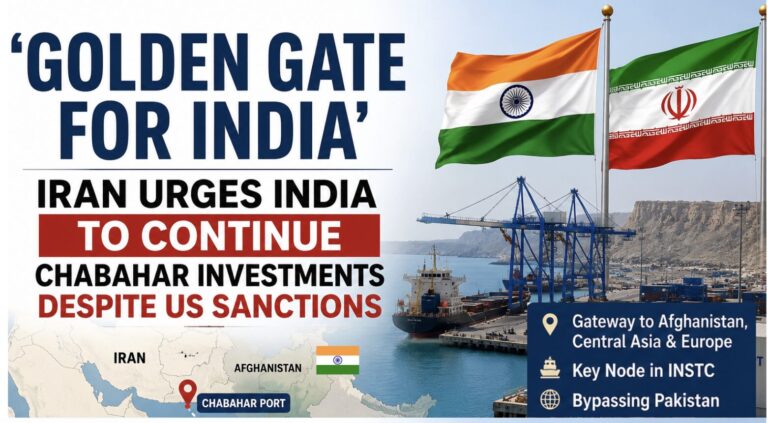Golden Gate for India: Iran urges India to continue Chabahar Investments