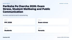 Pariksha Pe Charcha 2026: Exam Stress, Student Wellbeing and Public Communication graphic 1 for UPSC current affairs