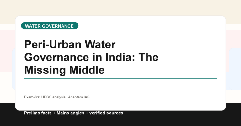 Peri-urban water governance in India UPSC explainer