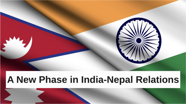 A New Phase in India-Nepal Relations