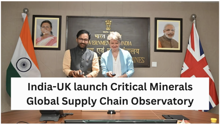 India-UK launch Critical Minerals Global Supply Chain Observatory