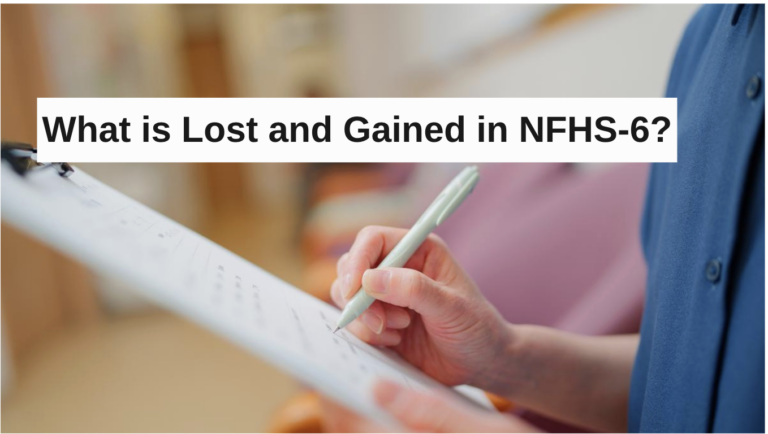 What is Lost and Gained in NFHS-6?