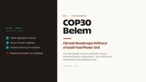 COP30 Belem Package: Climate Roadmaps Without a Fossil-Fuel Phase-Out