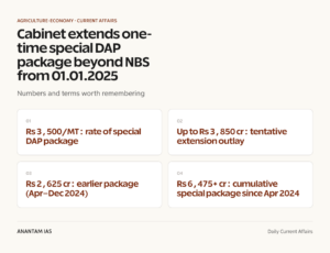Cabinet extends one-time special DAP package beyond NBS from 01.01.2025 graphic 1 for UPSC current affairs