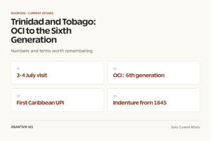 Trinidad and Tobago: OCI to the Sixth Generation graphic 1 for UPSC current affairs