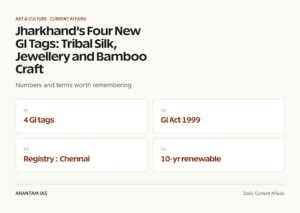 Jharkhand's Four New GI Tags: Tribal Silk, Jewellery and Bamboo Craft graphic 1 for UPSC current affairs