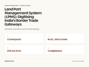 Land Port Management System (LPMS): Digitising India's Border Trade Gateways graphic 1 for UPSC current affairs