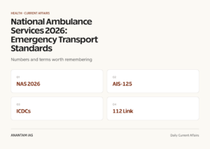 National Ambulance Services 2026: Emergency Transport Standards graphic 1 for UPSC current affairs