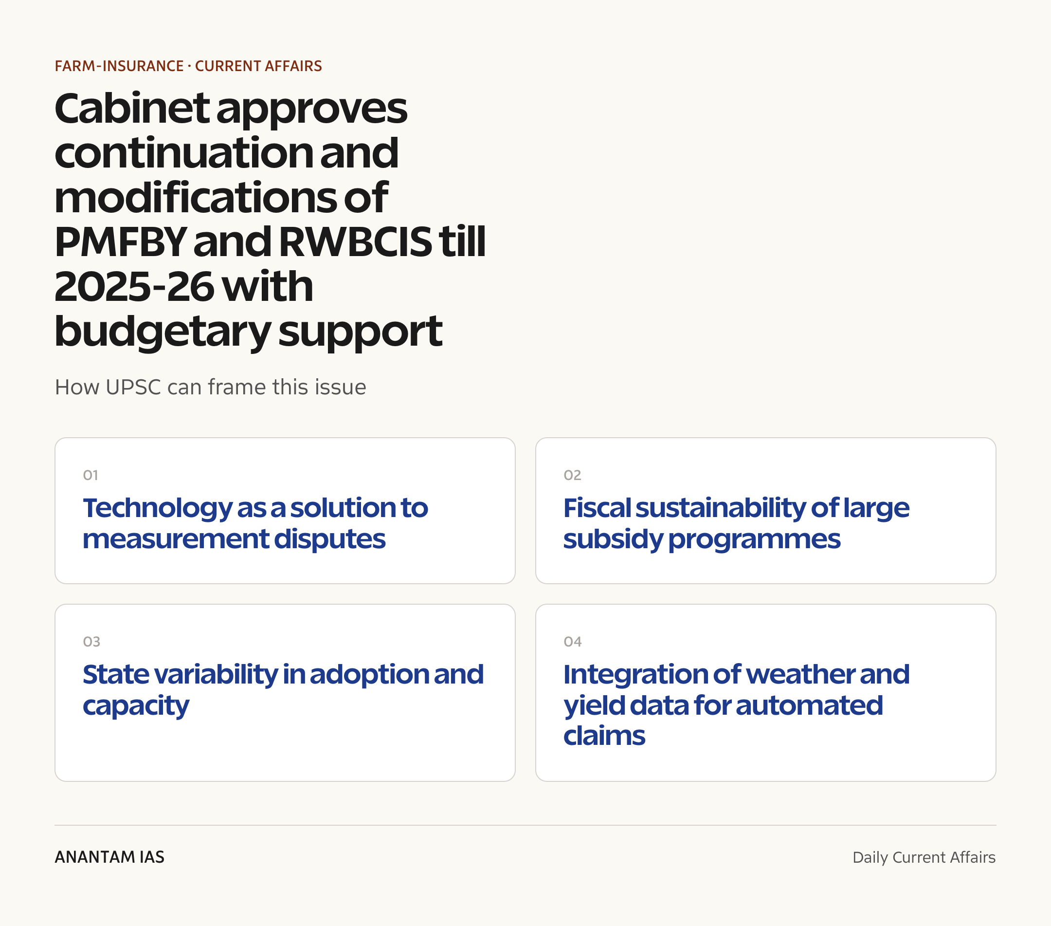 Cabinet approves continuation and modifications of PMFBY and RWBCIS till 2025-26 with budgetary support — exam lens