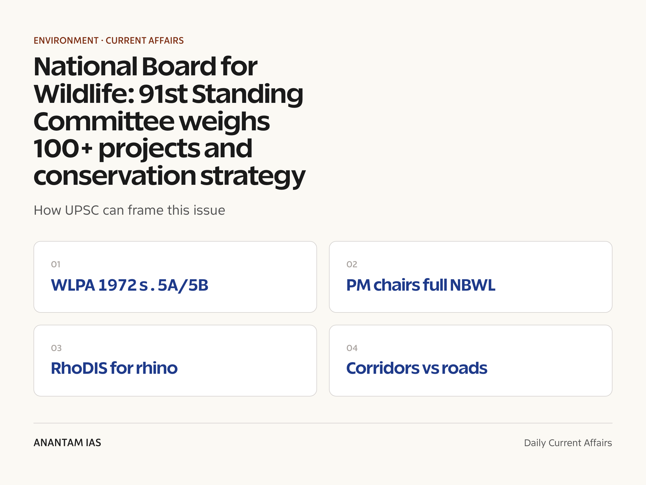 National Board for Wildlife: 91st Standing Committee weighs 100+ projects and conservation strategy — exam lens