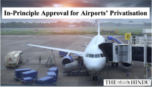 In-Principle Approval for Airports’ Privatisation