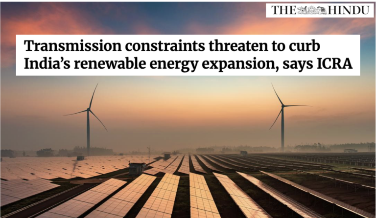 Transmission constraints threaten India’s Renewable Energy Expansion