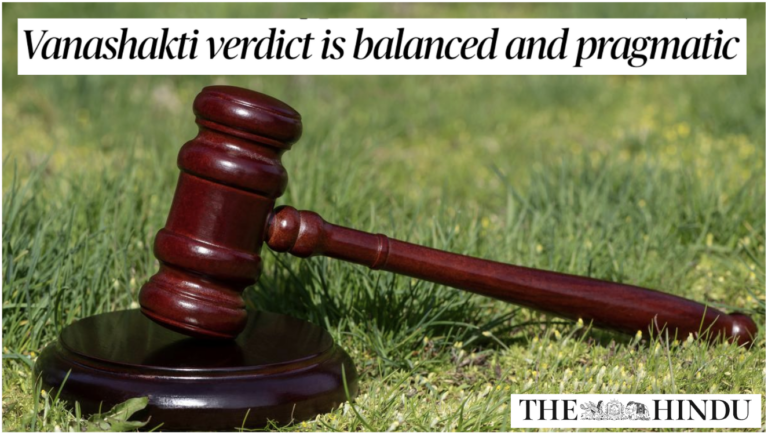 Vanashakti verdict is balanced and pragmatic