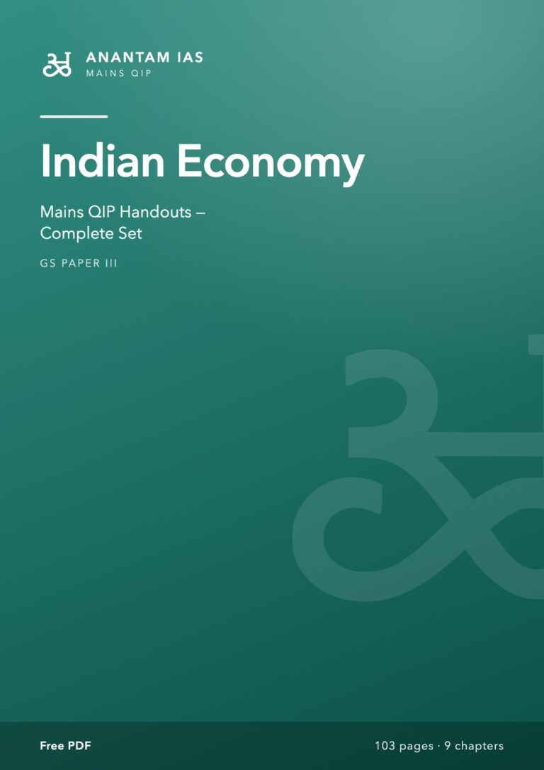 Indian Economy: Mains QIP Handouts (Complete Set)
