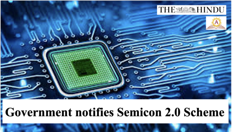 Government notifies Semicon 2.0 Scheme
