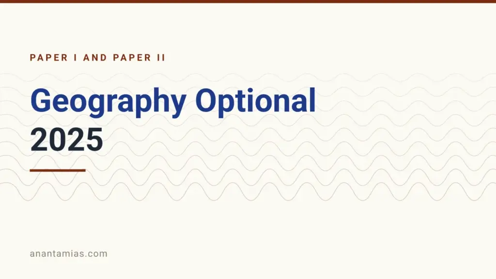 UPSC Geography optional question paper 2025, Paper I and Paper II