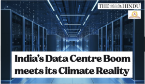 India’s Data Centre Boom meets its Climate Reality