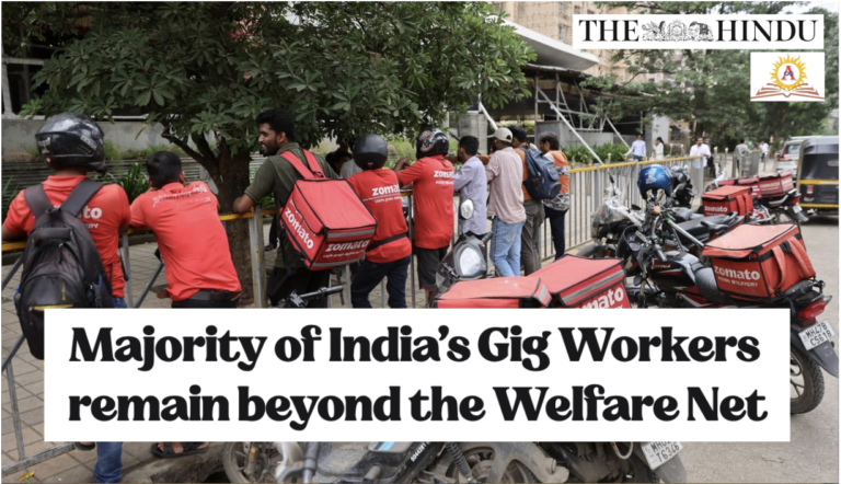 Majority of India’s Gig Workers remain beyond the Welfare Net