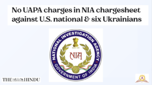 No UAPA charges in NIA chargesheet