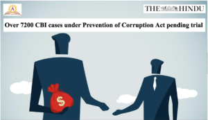 Over 7200 CBI cases under Prevention of Corruption Act pending trial