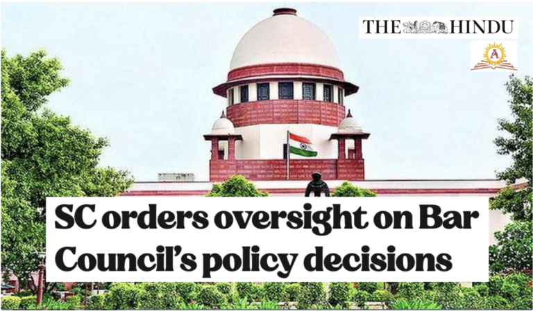 SC orders oversight on Bar Council’s policy decisions