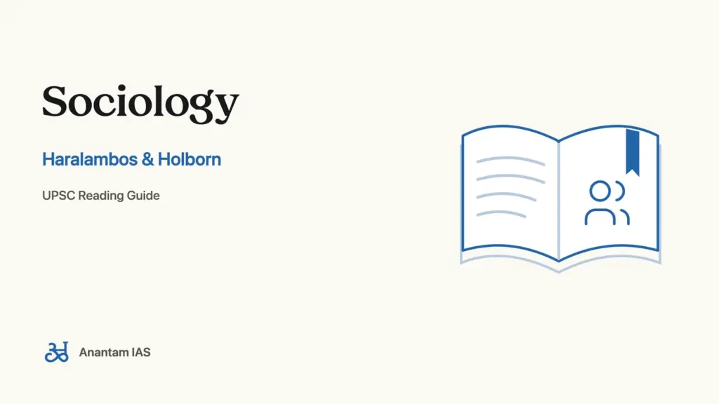Sociology - Haralambos & Holborn; UPSC reading guide