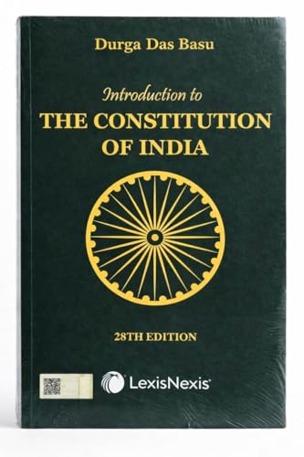 Introduction to the Constitution of India by D.D. Basu (28th Edition)